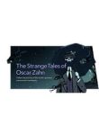 the-strange-tales-of-oscar-zahn-89730